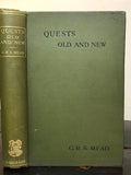 1913 - QUESTS OLD AND NEW by GEORGE R.S. MEAD, 1st - SPIRIT MYSTICISM PSYCHIC