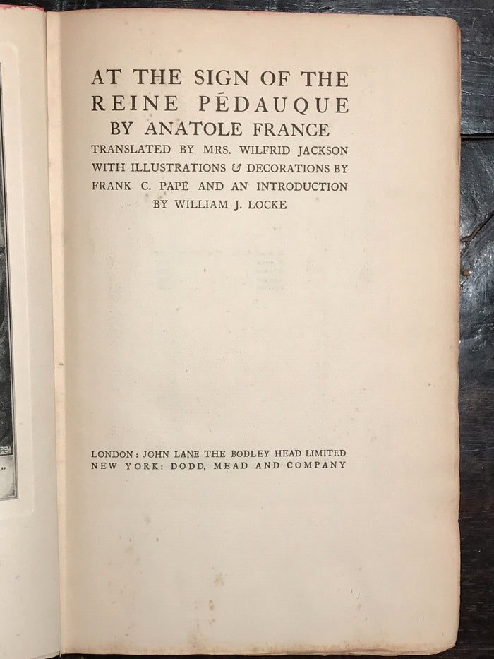 1926 ANATOLE FRANCE ~ AT THE SIGN OF THE REINE PEDAUQUE, Illust. Frank C. Pape