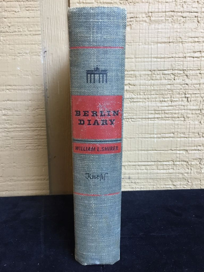 BERLIN DIARY: JOURNAL OF A FOREIGN CORRESPONDENT, William Shirer 1st / 1st, 1941