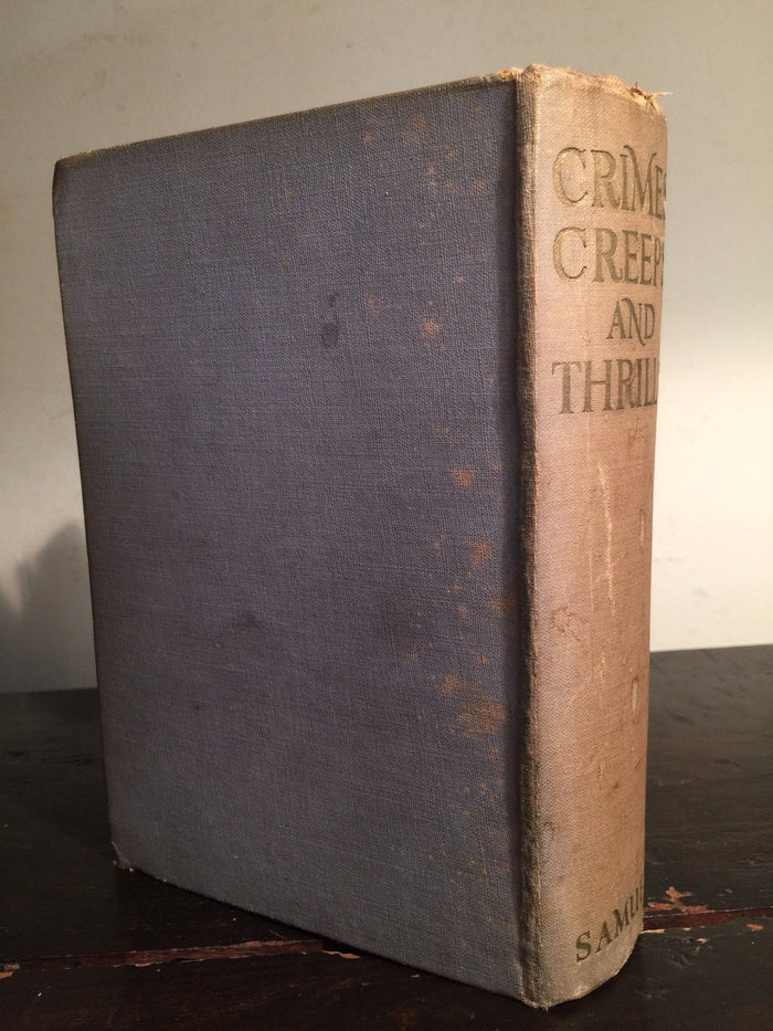 CRIMES, CREEPS AND THRILLS, Assorted Authors, 1st/1st 1936 Supernatural Illustr.