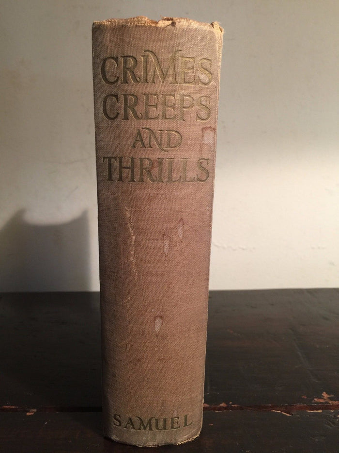 CRIMES, CREEPS AND THRILLS, Assorted Authors, 1st/1st 1936 Supernatural Illustr.