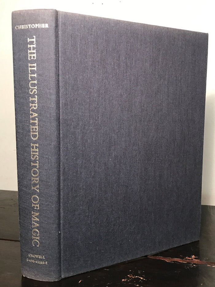 ILLUSTRATED HISTORY OF MAGIC by M. CHRISTOPHER, 1st/1st 1973 HC/DJ, ILLUSTRATED