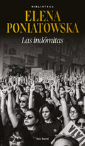 Las Indómitas (Ensayo Biográfico) / The Untamed (Biographical Essay)