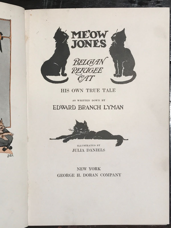 ME'OW JONES, BELGIAN REFUGEE CAT, Edward Lyman, Julia Daniels 1st/1st 1917 HC/DJ