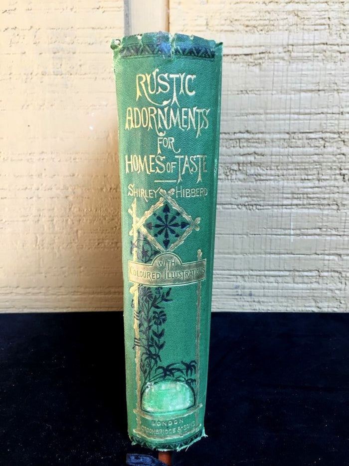 RUSTIC ADORNMENTS FOR HOMES OF TASTE, Shirley Hibberd 1870 Gardening 230+ Plates
