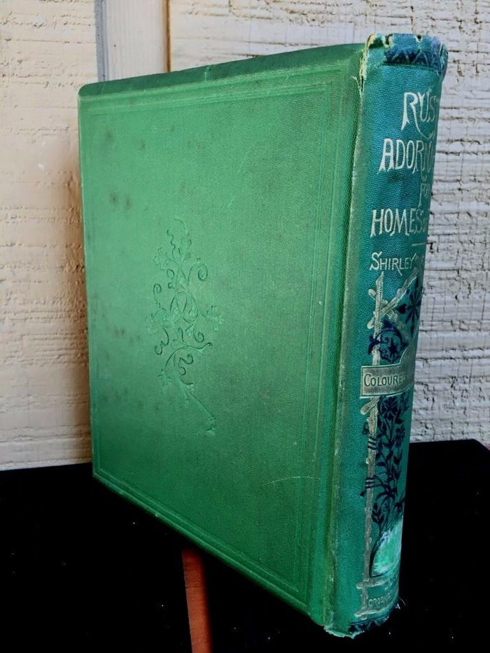 RUSTIC ADORNMENTS FOR HOMES OF TASTE, Shirley Hibberd 1870 Gardening 230+ Plates