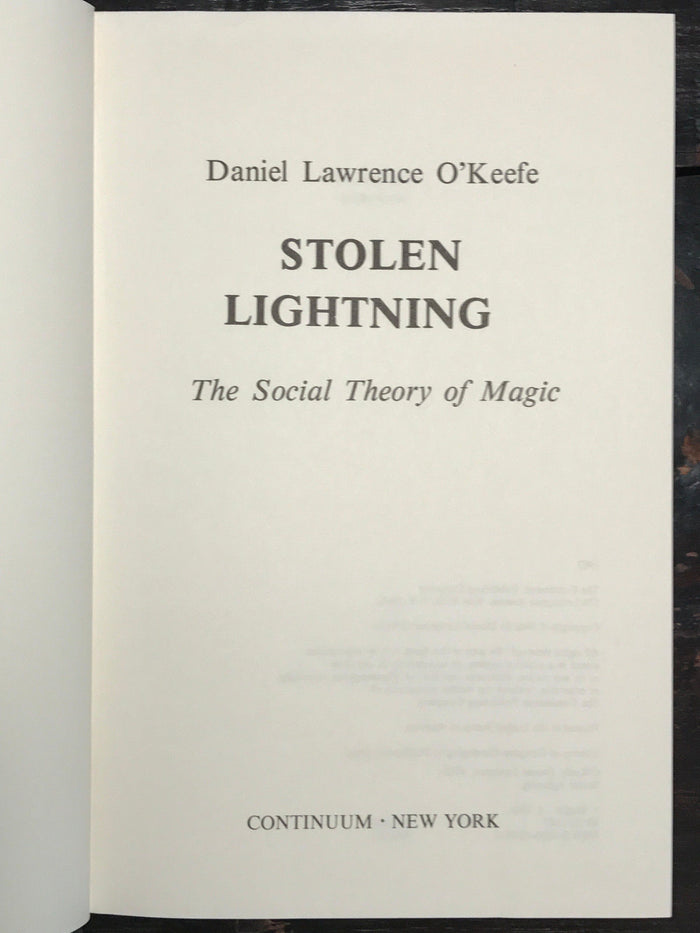 STOLEN LIGHTNING: THE SOCIAL THEORY OF MAGIC, Daniel O'Keefe, 1st/1st 1982 HC/DJ